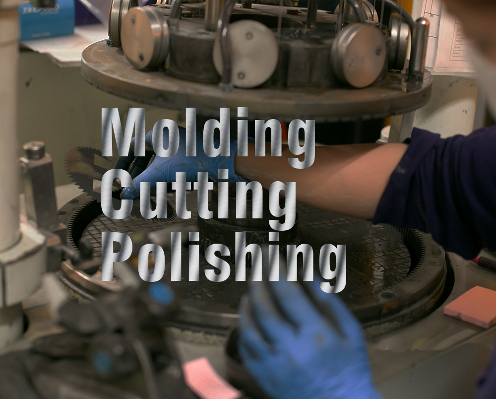Molding Cutting Polishing